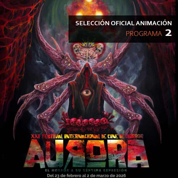 SELECCIÓN OFICIAL ANIMACIÓN - PROGRAMA 2 